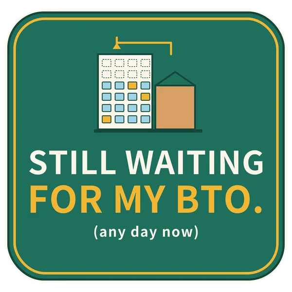 Design: Still waiting for my BTO